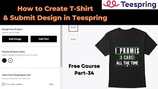 How to Create T Shirt & Submit Design in Teespring|কিভাবে Teespring ফাইল আপলোড দিবেন#teespring