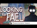 Looking For Fael Steam Key Global Bande-annonce