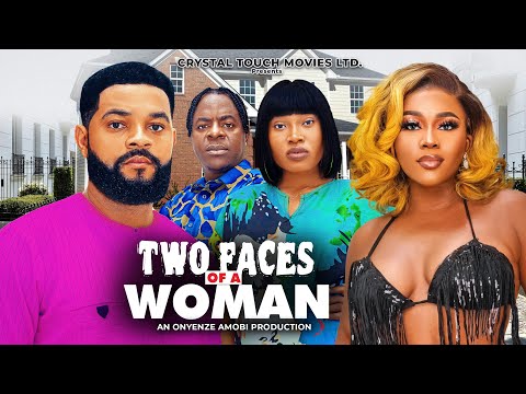 TWO FACES OF A WOMAN - (CORRECTED) STEPHEN ODIMGBE, PEACE ONUOHA, FRANCA CHIKEZIE 2024 NEW NOLLYWOOD