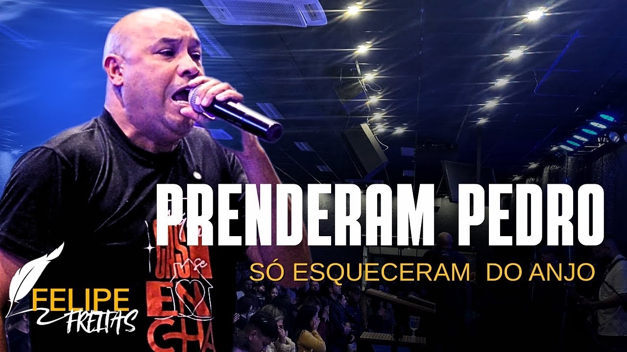 PEDRO E A PRISÃO DE HERÓDES COMO VC NUNCA VIU Pr Felipe Freitas