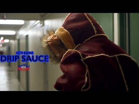 OT9 BANG - DRIP SAUCE | Dir. By @HaitianPicasso