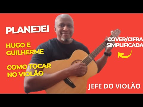 Planejei - Hugo e Guilherme