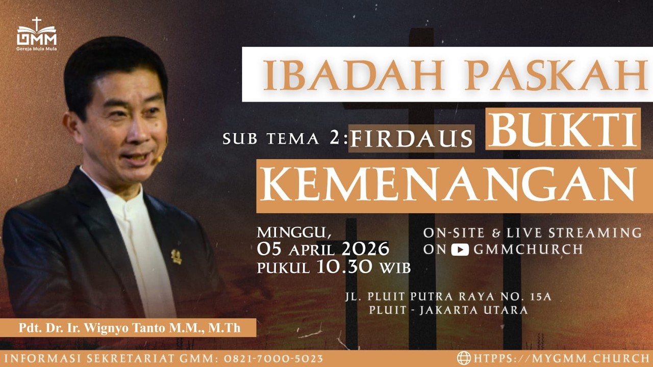 Sesi 2 – BUKTI KEMENANGAN: FIRDAUS – Pdt. Dr. Ir. Wignyo Tanto, M.M., M.Th. (050426)