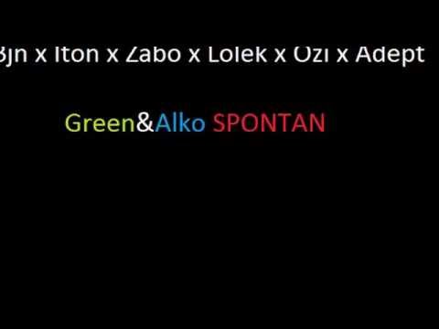 Bjn x Iton x Zabo x Lolek x Ozi x Adept - ALKO&GREEN SPONTAN