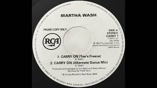 Martha Wash - Carry On (T's Freeze) [Todd Terry's Tune] 1993