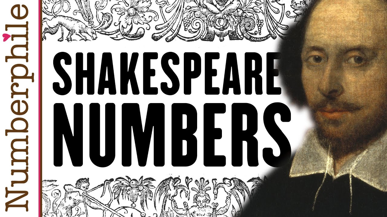 Shakespeare, Numbers, and Chronograms - Numberphile