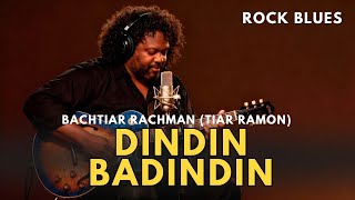 Download lagu DINDIN BADINDIN | LAGU TRADISIONAL MINANG VERSI ROCK BLUES (COVER) mp3
