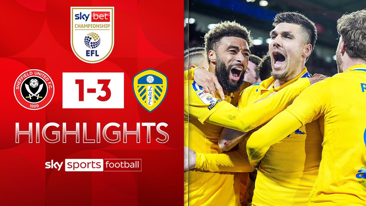 Late, late drama as Leeds go FIVE clear at the top! 📈 | Sheffield United 1-3 Leeds | EFL Highlights
