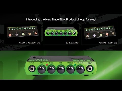 Trace Elliot New Bass Amp And Guitar Products at NAMM 2017 | MikesGigTV