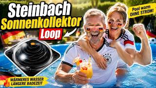 Steinbach Solarkollektor: Steinbach Sonnenkollektor Loop Pool Solarheizung  Das wissen viele zu spät