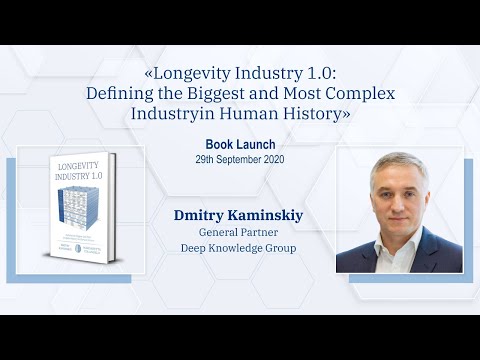 Dmitry Kaminskiy Presentation - Longevity Industry 1 0 Book Launch