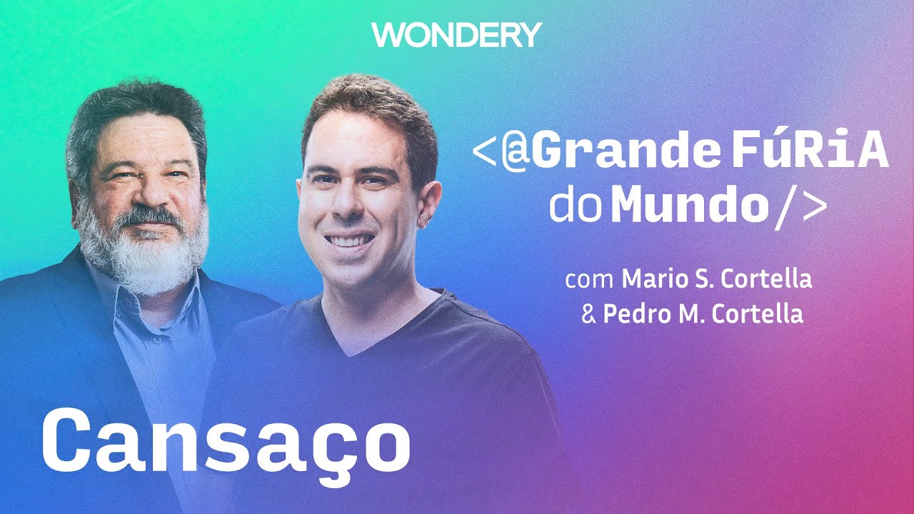 [EPISÓDIO] Cansaço | A Grande Fúria do Mundo