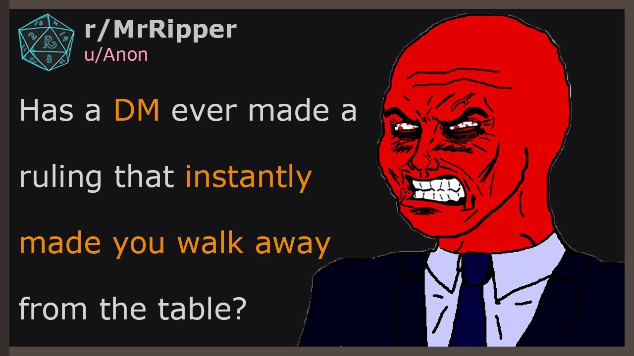 D&D Players, Has a DM ever made a ruling that instantly made you walk away from the table? 🅿️2 #dnd