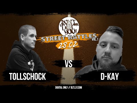 Tollschock vs D-Kay