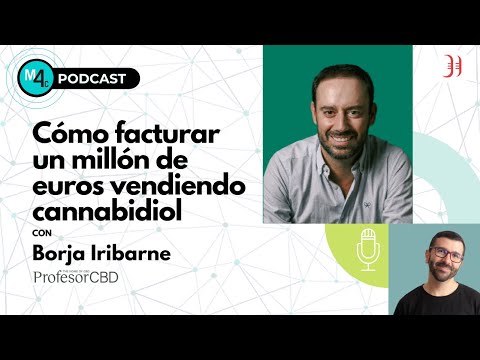 , title : 'Cómo facturar un millón de euros vendiendo cannabidiol, con Borja Iribarne (Profesor CBD)'