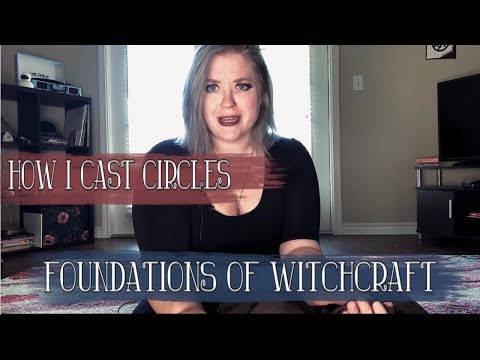 How I Cast a Circle: Foundations of Witchcraft | Ami Melaine