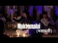 Makhamali The Hulaki Raw Live Session