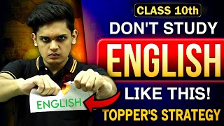 How to Study English Like a Topper🔥| Best Strategy to Score 95%| Class 10th| Prashant Kirad