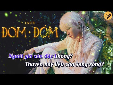 KARAOKE | ĐOM ĐÓM - JACK J97 | KARAOKE CHUẨN CÓ BÈ