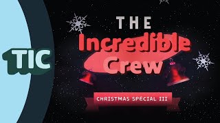 The Incredible Crew Christmas Special: Part III (FULL FILM) - LittleBigPlanet 3 Animation