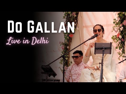 Do Gallan - Live in Delhi | Amrita Kaur