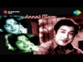 Annai Illam Ennirandu 16 Song