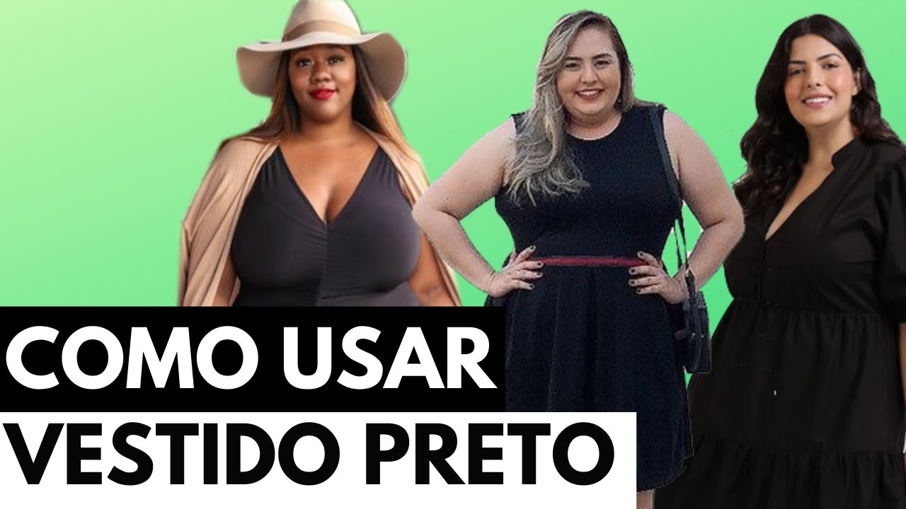 Watch Now Como usar Vestido Preto | 50 looks plus size em 5 minutos • #50em5 Como usar Vestido Preto | 50 looks plus size em 5 minutos • #50em5