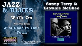 Sonny Terry &amp; Brownie McGhee - Walk On