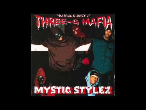 Three 6 Mafia   Mystic Stylez (FULL ALBUM)