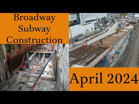 Broadway Subway Project Construction April 2024