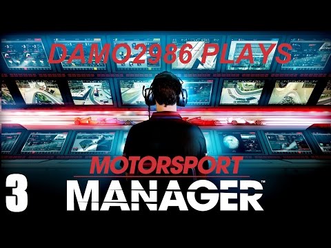 Let's Play Motorsport Manager - Part 3
