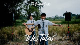 Download lagu Wes Tatas - Happy Asmara (Cover) Tri Suaka mp3