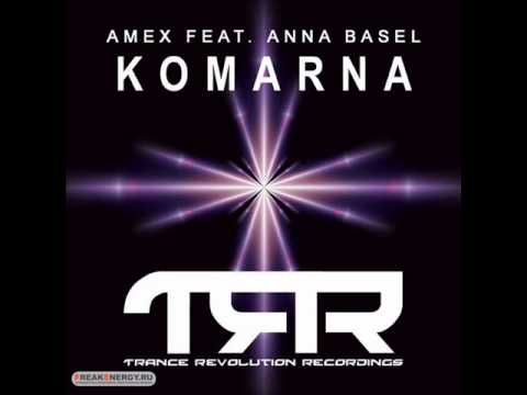 Amex feat. Anna Basel - Komarna (Original Mix)
