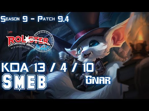 KT Smeb GNAR vs YORICK Top - Patch 9.4 KR Ranked