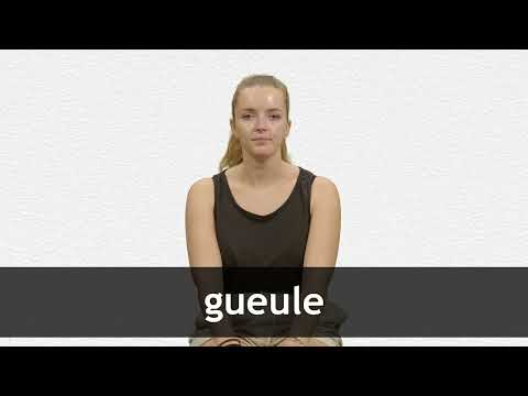 How to pronounce GUEULE in French