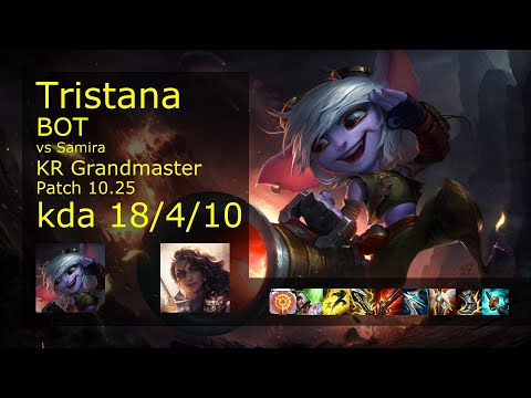 Tristana ADC vs Samira - KR Grandmaster 18/4/10 Patch 10.25 Gameplay // [롤] 트리스타나 vs 사미라
