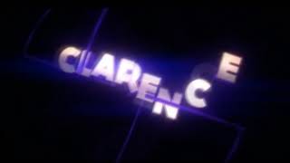 Intro for clarence