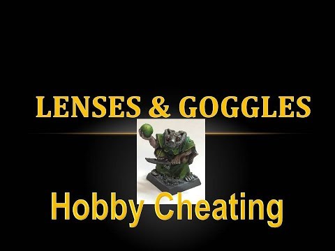 Hobby Cheating 199 - How to Paint Lenses & Goggles