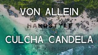 Culcha Candela - Von Allein (Leon Kold Hardstyle Festival Remix)