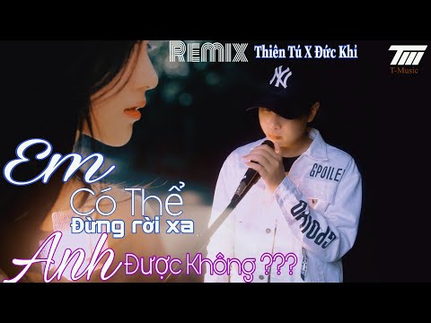 Thể hiện bởi Thiên Tú