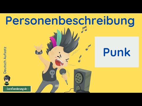Personenbeschreibung schreiben am Beispiel "Punk"