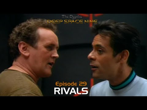 Depths of DS9 S2 Ep #11 - RIVALS
