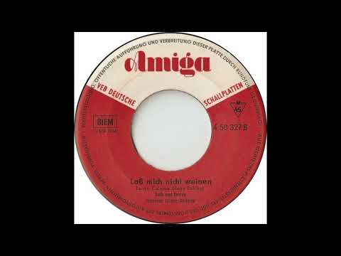 Ruth und Evelyn - Laß mich nicht weinen