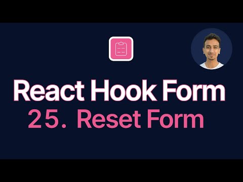 React Hook Form Tutorial - 25 - Reset Form