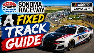 🏁 A Fixed Track Guide | Sonoma Raceway | NASCAR iRacing 2026