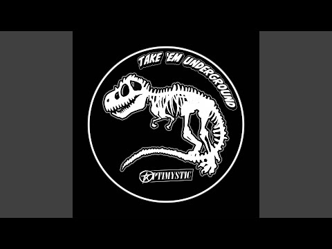 Take 'Em Underground