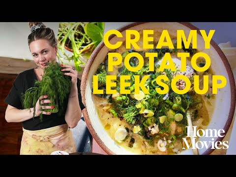 Perfect Potato Leek Soup (PLS) | Home Movies with...