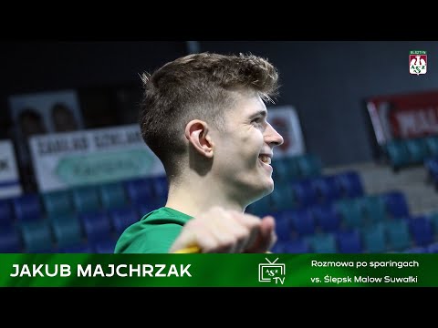 Jakub Majchrzak: To były dwa różne mecze (Sparing #7 i #8 vs. Ślepsk Malow Suwałki)