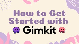 How to Get Started with Gimkit | Basic Tutorial for Teachers