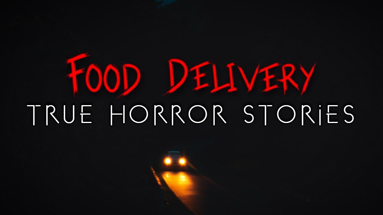 3 Disturbing Food Delivery at Night Horror Stories